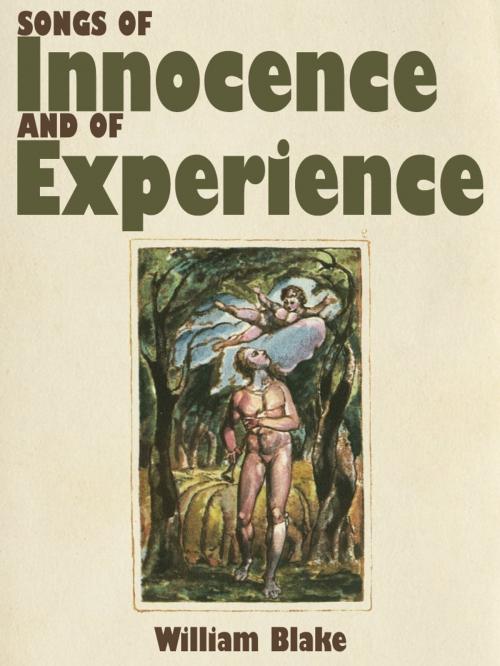 Cover of the book Songs of Innocence and of Experience by William Blake, AppsPublisher