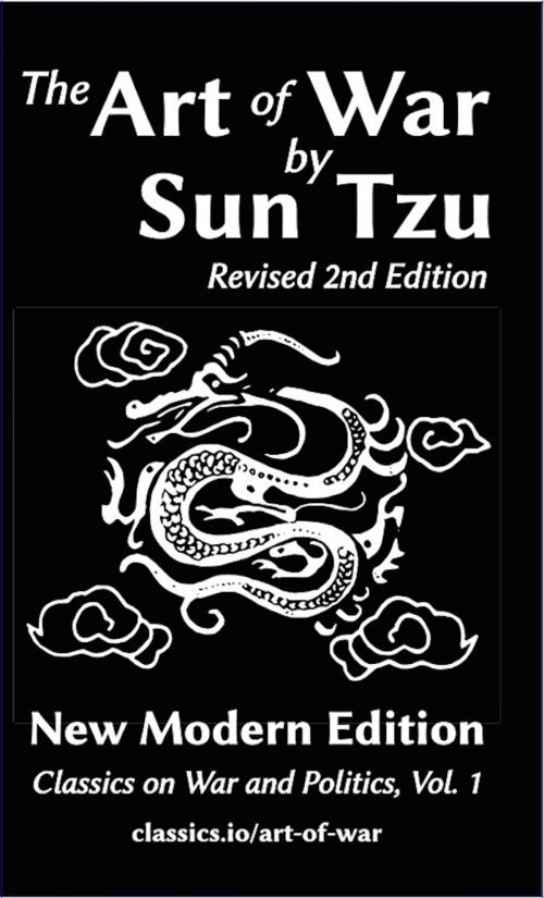 Cover of the book The Art of War By Sun Tzu by Sun Tzu, Classics Press LLC
