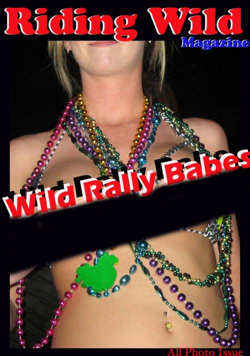 Cover of the book Riding Wild - Wild Rally Babes by Voy Wilde, Allpoint
