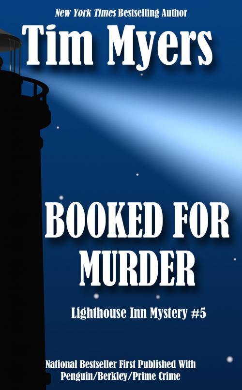 Cover of the book Booked for Murder by Tim Myers, Teal Moon Publishing