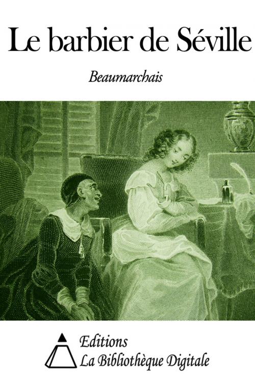 Cover of the book Le barbier de Séville by Beaumarchais, Editions la Bibliothèque Digitale