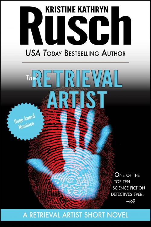 Cover of the book The Retrieval Artist: A Retrieval Artist Short Novel by Kristine Kathryn Rusch, WMG Publishing Incorporated