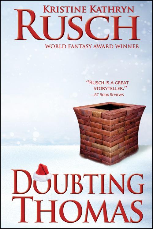 Cover of the book Doubting Thomas by Kristine Kathryn Rusch, WMG Publishing Incorporated