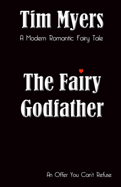 Cover of the book The Fairy Godfather by Tim Myers, Teal Moon Publishing