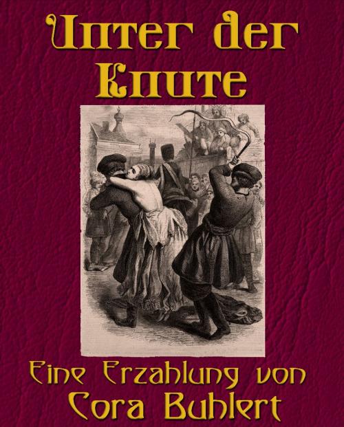 Cover of the book Unter der Knute by Cora Buhlert, Pegasus Pulp Publishing