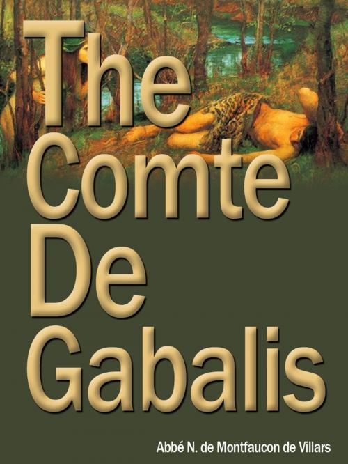 Cover of the book The Comte De Gabalis by Abbe N. de Montfaucon de Villars, AppsPublisher