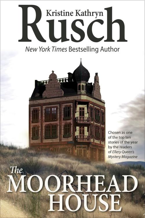 Cover of the book The Moorhead House by Kristine Kathryn Rusch, WMG Publishing Incorporated