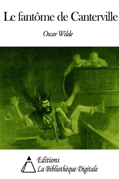 Cover of the book Le fantôme de Canterville by Oscar Wilde, Editions la Bibliothèque Digitale