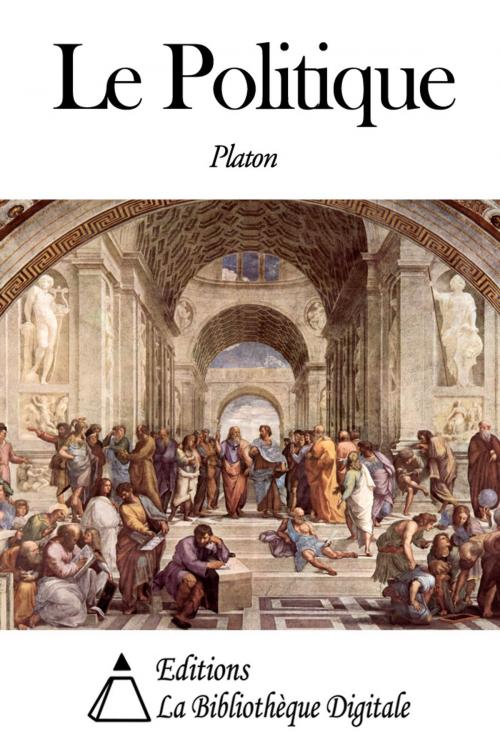 Cover of the book Le Politique by Platon, Editions la Bibliothèque Digitale