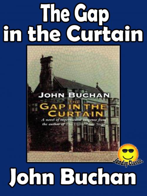 Cover of the book The Gap in the Curtain by John Buchan, Sunday_Classic