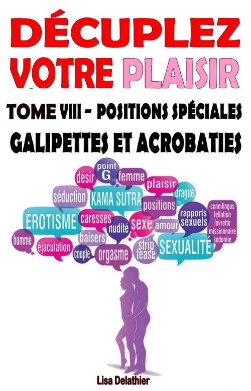 Cover of the book Positions spéciales galipettes et acrobaties by Lisa Delathier, Editions Eslaria