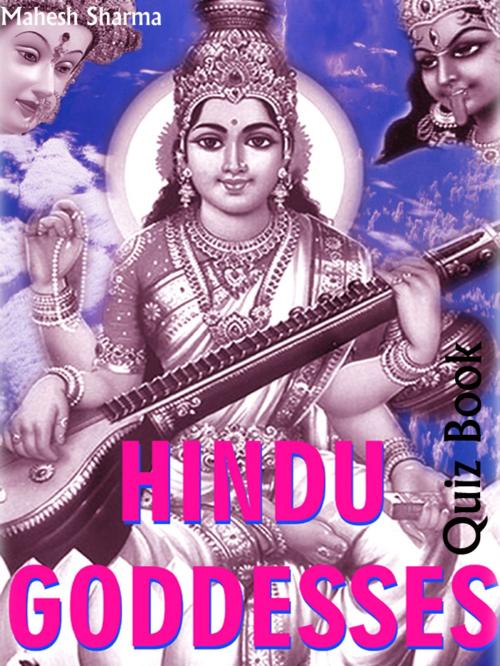 Cover of the book Hindu Goddesses by Mahesh Sharma, mahesh dutt sharma