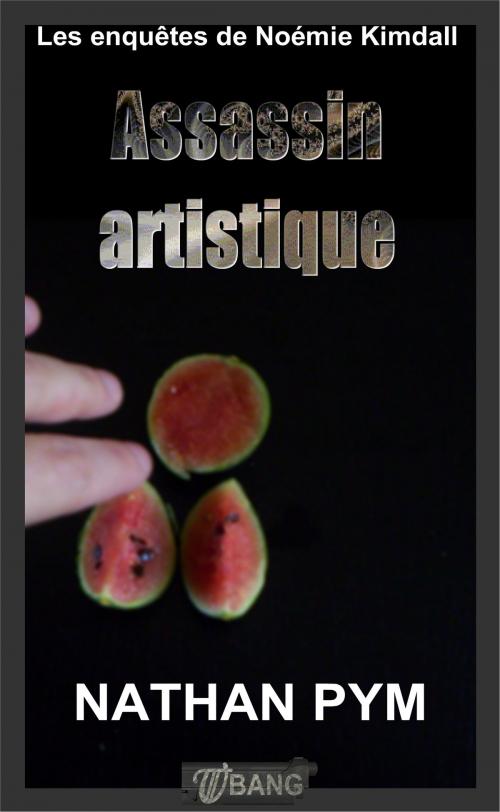 Cover of the book Assassin artistique by Nathan Pym, LaLyrEdition