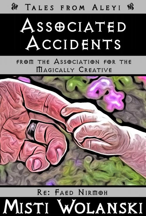Cover of the book Associated Accidents by Misti Wolanski, Misti Wolanski