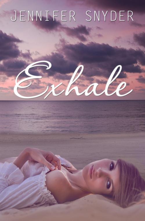 Cover of the book Exhale by Jennifer Snyder, Jennifer Snyder
