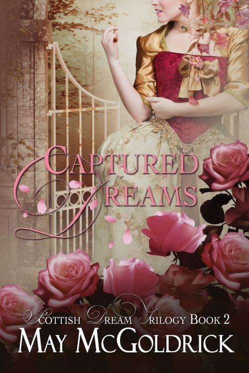 Cover of the book Captured Dreams by May McGoldrick, MM Books