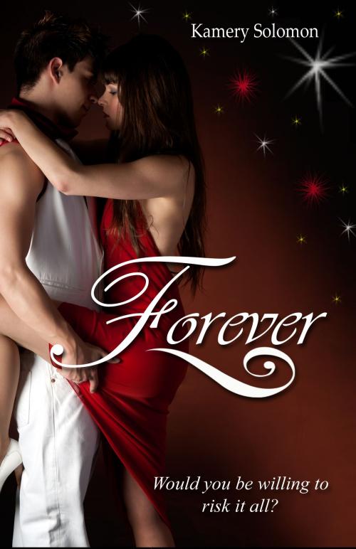 Cover of the book Forever by Kamery Solomon, Kamery Solomon Books