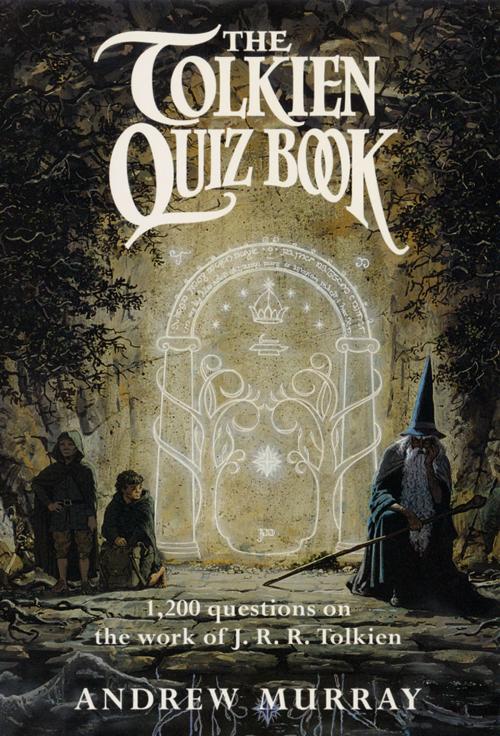 Cover of the book The Tolkien Quiz Book by Andrew Murray, HarperCollins Publishers