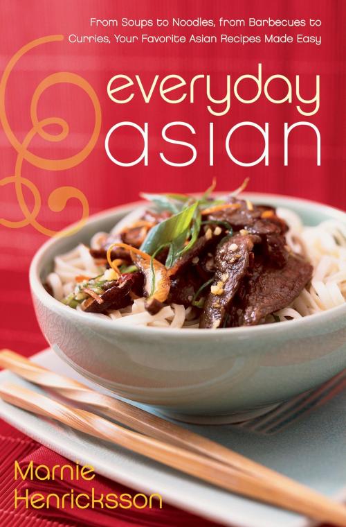 Cover of the book Everyday Asian by Marnie Henricksson, William Morrow Cookbooks
