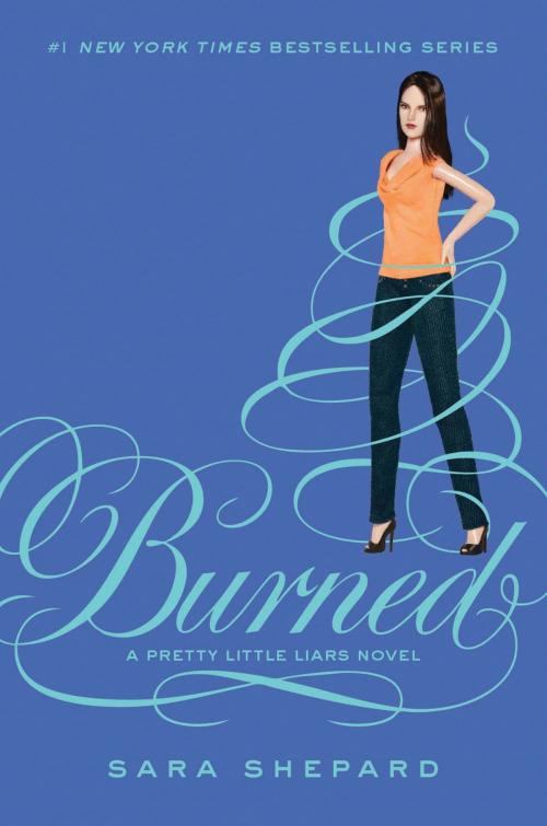 Cover of the book Pretty Little Liars #12: Burned by Sara Shepard, HarperTeen
