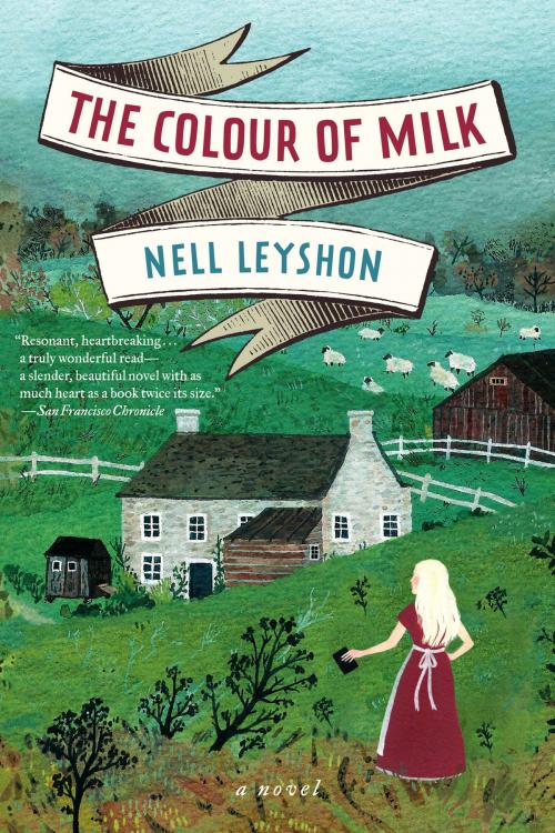 Cover of the book The Colour of Milk by Nell Leyshon, Ecco