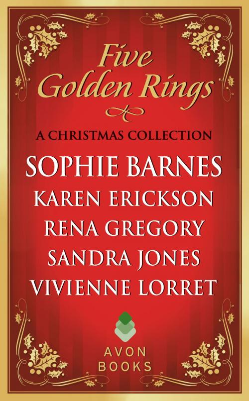 Cover of the book Five Golden Rings by Sophie Barnes, Karen Erickson, Rena Gregory, Sandra Jones, Vivienne Lorret, Avon Impulse