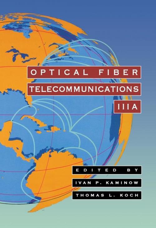 Cover of the book Optical Fiber Telecommunications IIIA by Thomas L. Koch, Elsevier Science