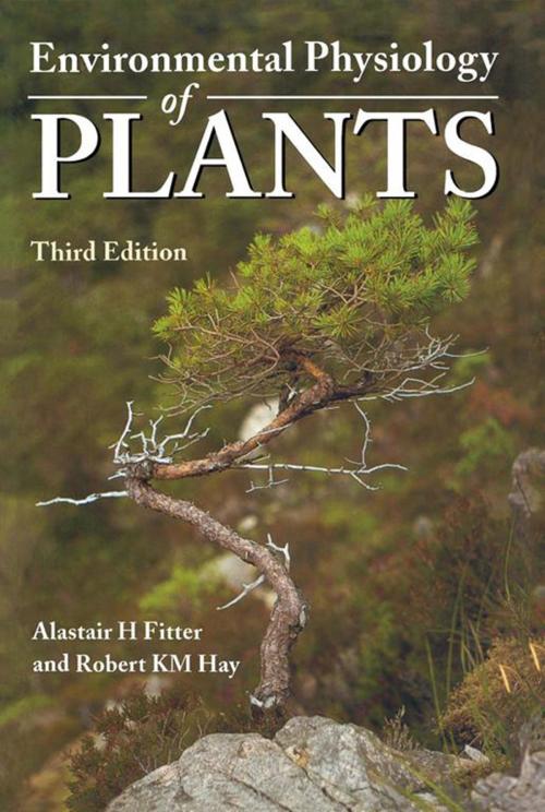 Cover of the book Environmental Physiology of Plants by Alastair H. Fitter, Robert K.M. Hay, Elsevier Science
