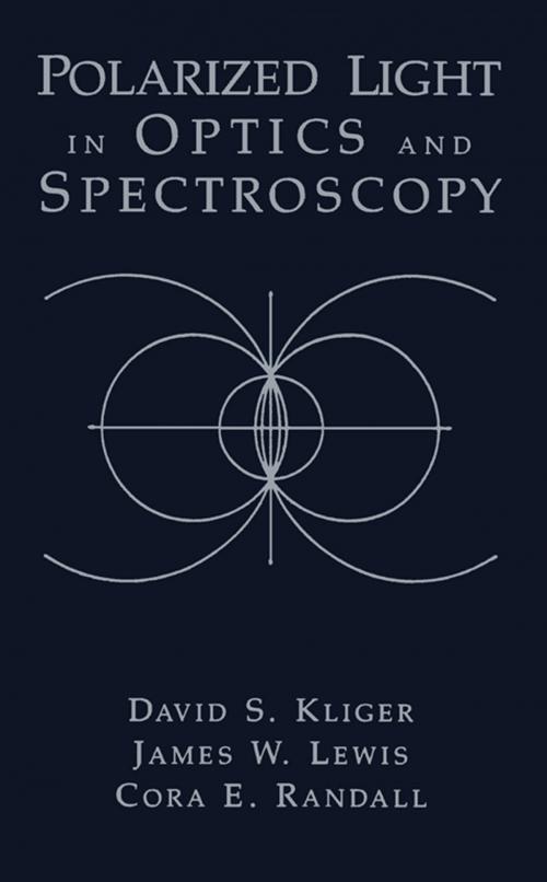 Cover of the book Polarized Light in Optics and Spectroscopy by David S. Kliger, James W. Lewis, Elsevier Science