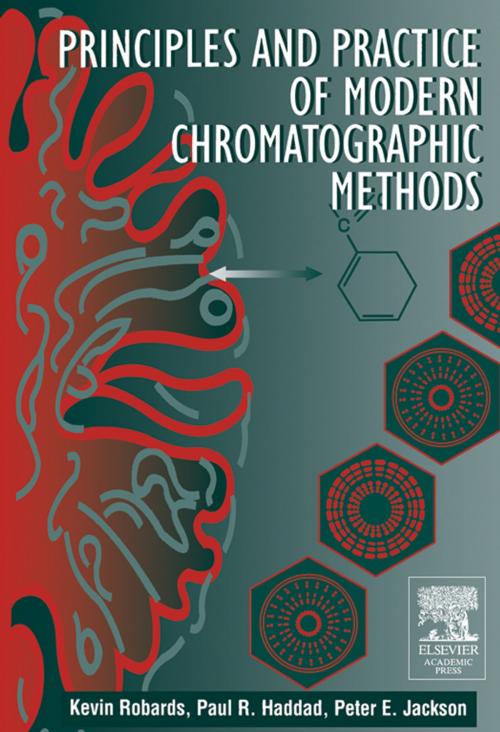 Cover of the book Principles and Practice of Modern Chromatographic Methods by Kevin Robards, P. E. Jackson, Paul A. Haddad, Elsevier Science