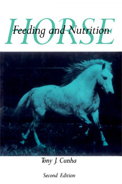 Cover of the book Horse Feeding and Nutrition by Tony J. Cunha, Elsevier Science