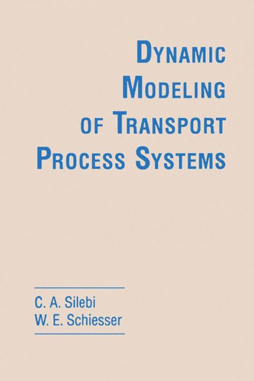 Cover of the book Dynamic Modeling of Transport Process Systems by C. A. Silebi, William E. Schiesser, Elsevier Science