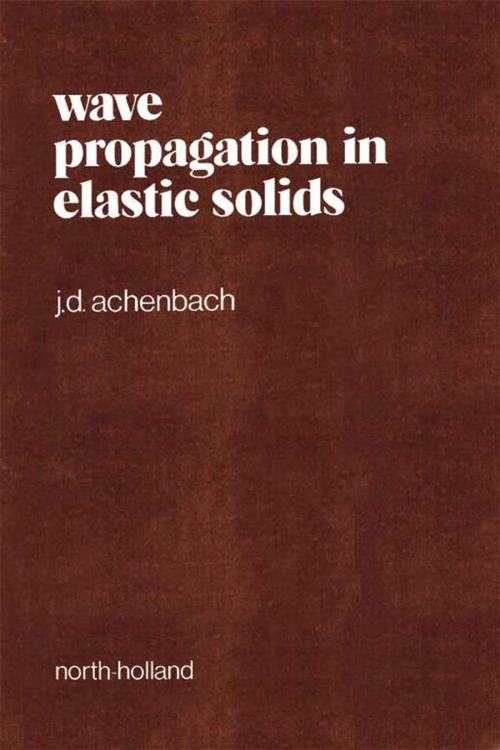Cover of the book Wave Propagation in Elastic Solids by Jan Achenbach, Elsevier Science