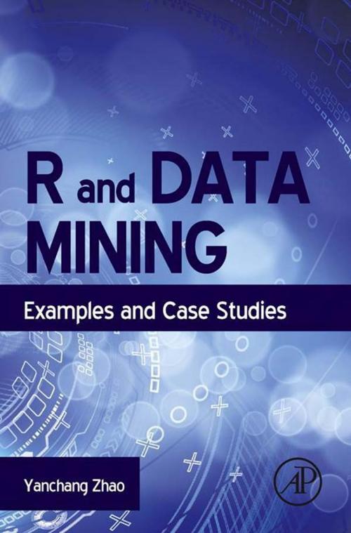 Cover of the book R and Data Mining by Yanchang Zhao, Elsevier Science