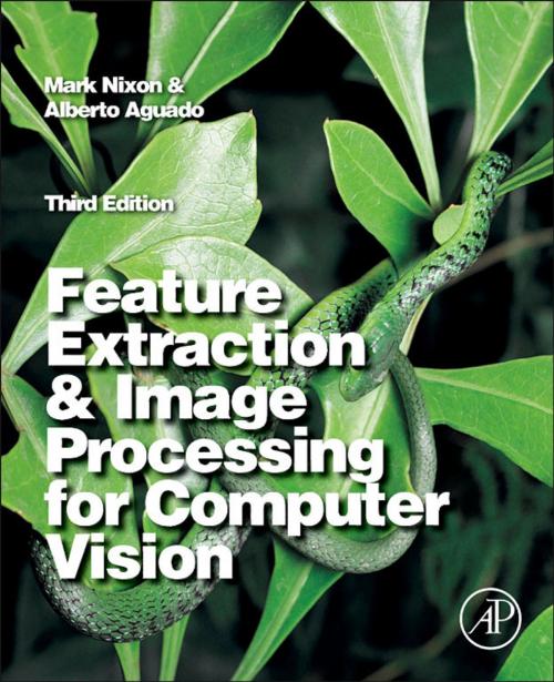 Cover of the book Feature Extraction and Image Processing for Computer Vision by Mark Nixon, Elsevier Science