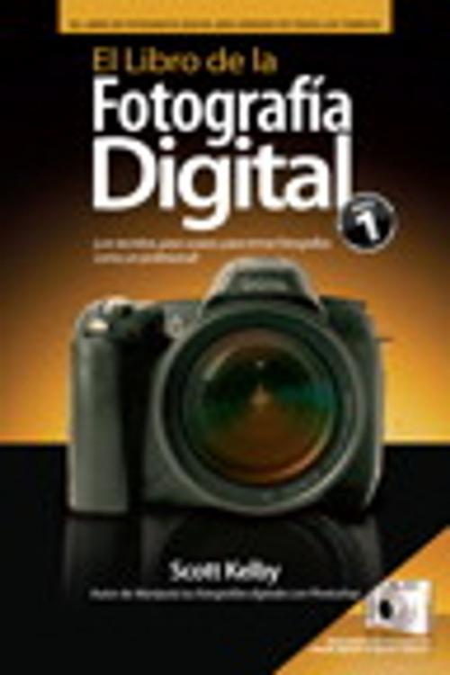 Cover of the book El Libro de la Fotografía Digital by Scott Kelby, Pearson Education