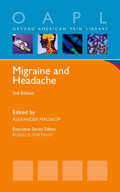 Cover of the book Migraine and Headache by Alexander Mauskop, Oxford University Press