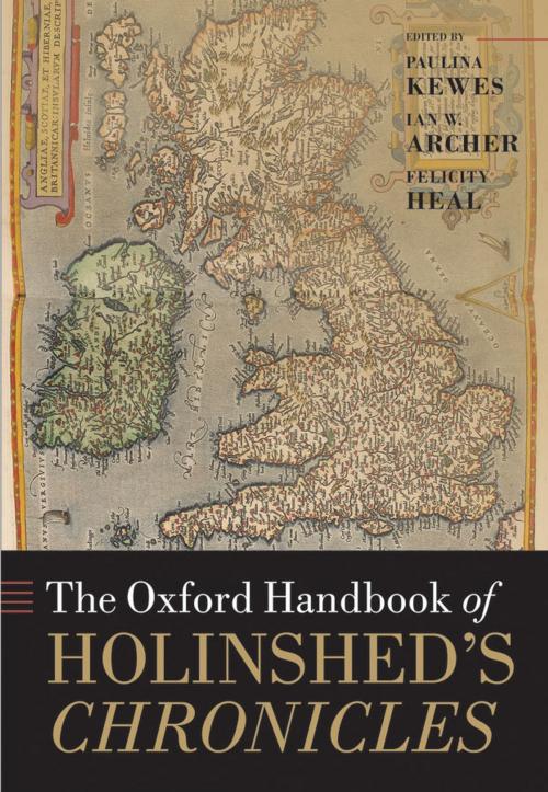 Cover of the book The Oxford Handbook of Holinshed's Chronicles by , OUP Oxford