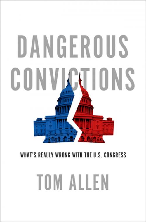 Cover of the book Dangerous Convictions by Tom Allen, Oxford University Press