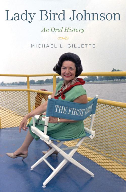 Cover of the book Lady Bird Johnson by Michael L. Gillette, Oxford University Press