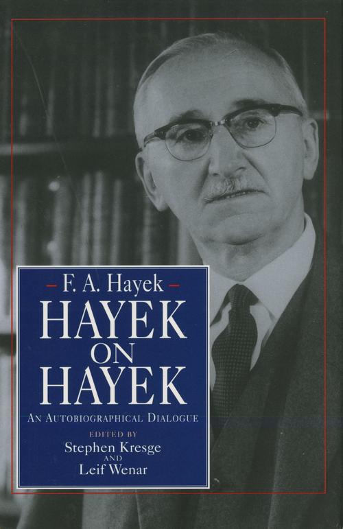 Cover of the book Hayek on Hayek by F. A. Hayek, University of Chicago Press