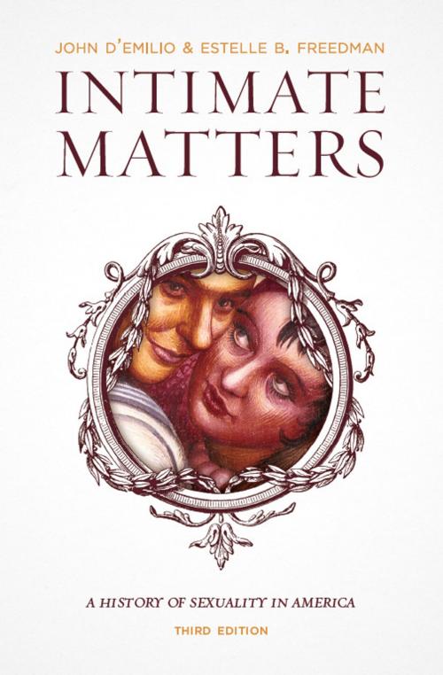 Cover of the book Intimate Matters by John D'Emilio, Estelle B. Freedman, University of Chicago Press