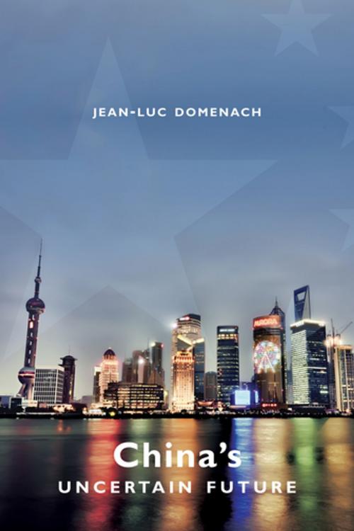 Cover of the book China's Uncertain Future by Jean-Luc Domenach, Columbia University Press