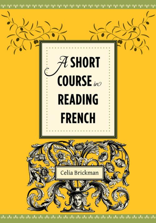Cover of the book A Short Course in Reading French by Celia Brickman, Columbia University Press