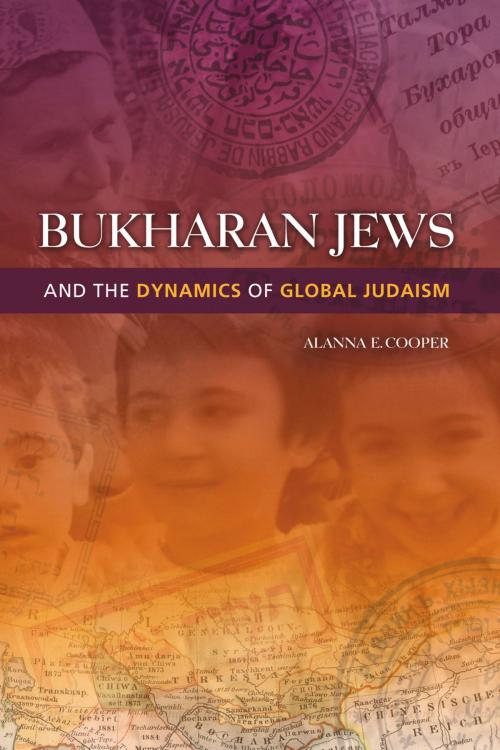 Cover of the book Bukharan Jews and the Dynamics of Global Judaism by Alanna E. Cooper, Indiana University Press
