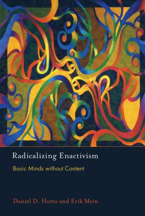 Cover of the book Radicalizing Enactivism by Daniel D. Hutto, Erik Myin, The MIT Press