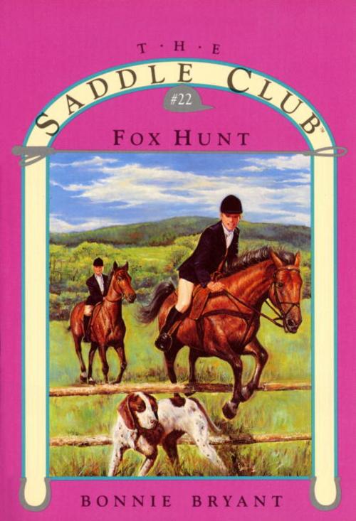 Cover of the book The Fox Hunt (The Saddle #22) by Bonnie Bryant, Random House Children's Books