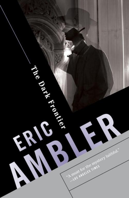 Cover of the book The Dark Frontier by Eric Ambler, Knopf Doubleday Publishing Group