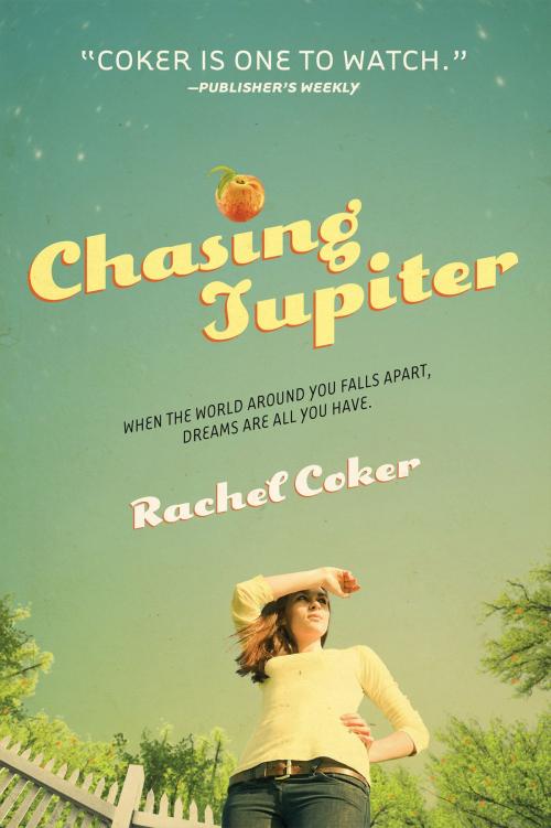 Cover of the book Chasing Jupiter by Rachel Coker, Zondervan