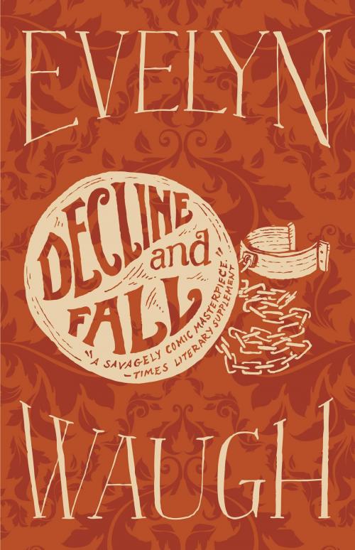 Cover of the book Decline and Fall by Evelyn Waugh, Little, Brown and Company